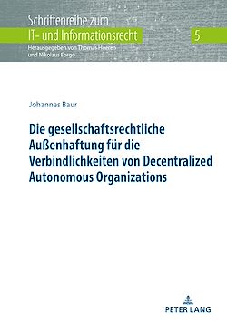 Télécharger le livre :  Die gesellschaftsrechtliche Außenhaftung fuer die Verbindlichkeiten von Decentralized Autonomous Organizations