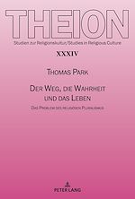 Télécharger le livre :  Der Weg, die Wahrheit und das Leben