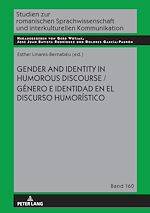 Télécharger le livre :  Gender and Identity in Humorous Discourse Genero e identidad en el discurso humorístico