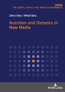 Télécharger le livre :  Nutrition and Dietetics in New Media
