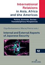 Télécharger le livre :  Internal and External Aspects of Japanese Security