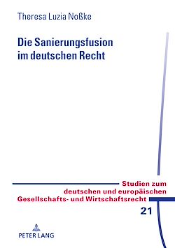 Télécharger le livre :  Die Sanierungsfusion im deutschen Recht