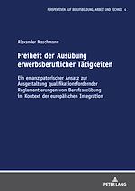 Télécharger le livre :  Freiheit der Ausuebung erwerbsberuflicher Taetigkeiten