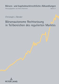 Télécharger le livre :  Boersenautonome Rechtsetzung in Teilbereichen des regulierten Marktes