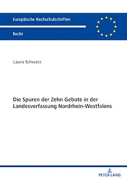 Télécharger le livre :  Die Spuren der Zehn Gebote in der Landesverfassung Nordrhein-Westfalens