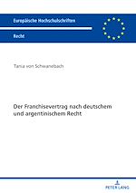 Télécharger le livre :  Der Franchisevertrag nach deutschem und argentinischem Recht