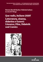 Télécharger le livre :  Quo vadis, italiano? Letteratura, cinema, didattica e fumetti Literatur, Film, Didaktik und Comic