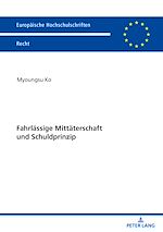 Télécharger le livre :  Fahrlaessige Mittaeterschaft und Schuldprinzip