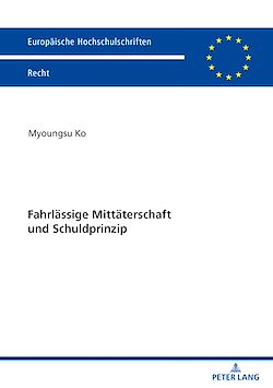 Télécharger le livre :  Fahrlaessige Mittaeterschaft und Schuldprinzip