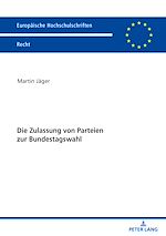 Télécharger le livre :  Die Zulassung von Parteien zur Bundestagswahl