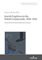 Télécharger le livre :  Jewish Fugitives in the Polish Countryside, 1939–1945