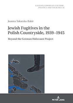 Télécharger le livre :  Jewish Fugitives in the Polish Countryside, 1939–1945