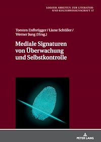 Télécharger le livre :  Mediale Signaturen von Ueberwachung und Selbstkontrolle