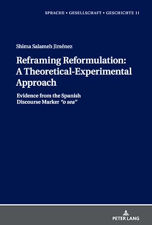 Téléchargez le livre :  Reframing Reformulation: A Theoretical-Experimental Approach