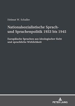 Télécharger le livre :  Nationalsozialistische Sprach- und Sprachenpolitik 1933 bis 1945