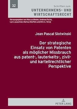 Télécharger le livre :  Der strategische Einsatz von Patenten als moeglicher Missbrauch aus patent-, lauterkeits-, zivil- und kartellrechtlicher Perspektive