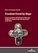 Télécharger le livre :  Freedom Freed by Hope