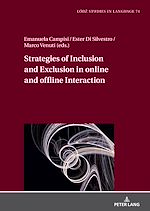Télécharger le livre :  Strategies of Inclusion and Exclusion in online and offline Interaction