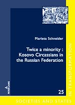 Télécharger le livre :  Twice a minority: Kosovo Circassians  in the Russian Federation