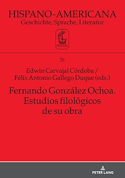 Télécharger le livre :  Fernando González Ochoa. Estudios filológicos de su obra