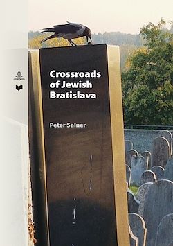 Télécharger le livre :  Crossroads of Jewish Bratislava
