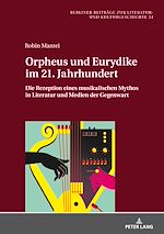 Télécharger le livre :  Orpheus und Eurydike im 21. Jahrhundert