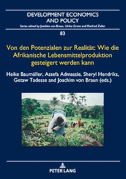 Télécharger le livre :  Von den Potenzialen zur Realitaet: Wie die Afrikanische Lebensmittelproduktion gesteigert werden kann