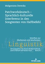 Télécharger le livre :  Patchworkdeutsch – Sprachlich-kulturelle Interferenz in den Songtexten von Haftbefehl