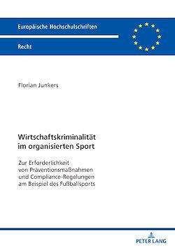 Télécharger le livre :  Wirtschaftskriminalitaet im organisierten Sport