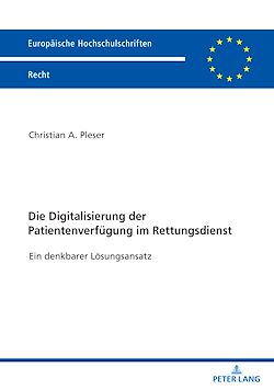 Télécharger le livre :  Die Digitalisierung der Patientenverfuegung im Rettungsdienst