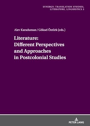 Téléchargez le livre :  Literature: Different Perspectives and Approaches in Postcolonial Studies