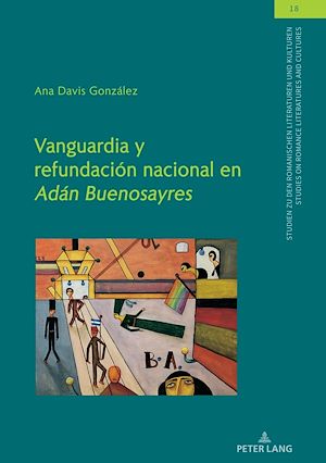 Téléchargez le livre :  Vanguardia y refundación nacional en "Adán Buenosayres"
