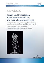 Télécharger le livre :  Gewalt und Dissoziation in der neueren deutsch- und russischsprachigen Lyrik