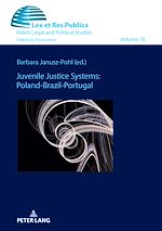 Télécharger le livre :  Juvenile Justice Systems: Poland-Brazil-Portugal