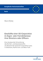 Télécharger le livre :  Geschaefte einer US-Corporation im Eigen- oder Fremdinteresse ihrer Directors oder Officers