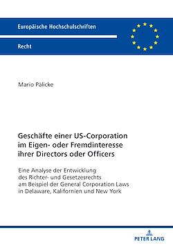 Télécharger le livre :  Geschaefte einer US-Corporation im Eigen- oder Fremdinteresse ihrer Directors oder Officers