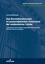 Télécharger le livre :  Das Revolutionskonzept im postsowjetischen Kulturraum der ostslavischen Laender