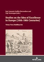 Télécharger le livre :  Studies on the Idea of Excellence in Europe (15th–18th Centuries)