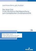 Télécharger le livre :  Der Acte Clair in der deutschen Rechtsprechung zum Europaeischen Zivilprozessrecht