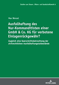 Télécharger le livre :  Ausfallhaftung des Nur-Kommanditisten einer GmbH & Co. KG fuer verbotene Einlagenrueckgewaehr?