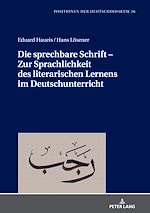 Télécharger le livre :  Die sprechbare Schrift – Zur Sprachlichkeit des literarischen Lernens im Deutschunterricht
