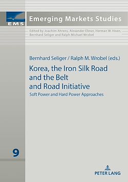 Télécharger le livre :  Korea, the Iron Silk Road and the Belt and Road Initiative