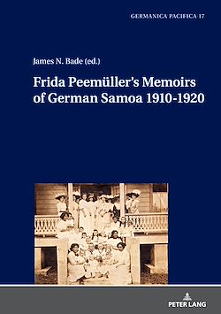 Télécharger le livre :  Frida Peemueller’s Memoirs of German Samoa 1910-1920