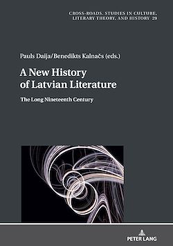 Télécharger le livre :  A New History of Latvian Literature