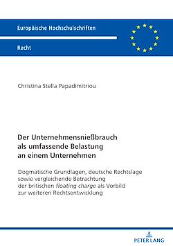 Télécharger le livre :  Der Unternehmensnießbrauch als umfassende Belastung an einem Unternehmen