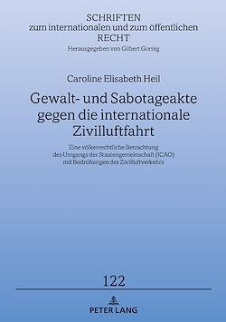 Télécharger le livre :  Gewalt- und Sabotageakte gegen die internationale Zivilluftfahrt