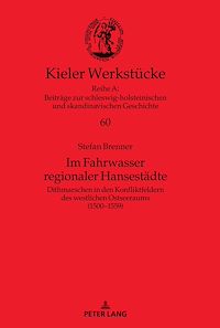 Télécharger le livre :  Im Fahrwasser regionaler Hansestaedte