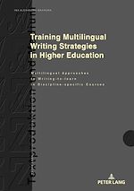 Download this eBook Training Multilingual Writing Strategies in Higher Education