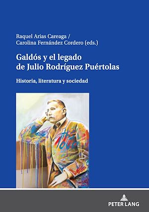Téléchargez le livre :  Galdós y el legado de Julio Rodríguez Puértolas
