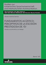 Télécharger le livre :  Fundamentos acústico-perceptivos de la escisión prestigiosa de /?/